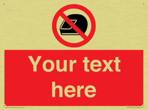 Custom No Motorcycle Helmets Sign